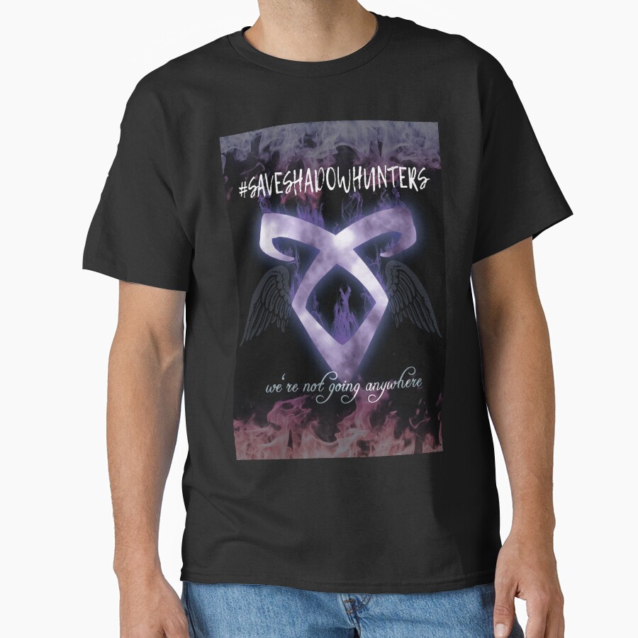 Shadowhunters We Re Not Going Anywhere T-shirt - Image 2