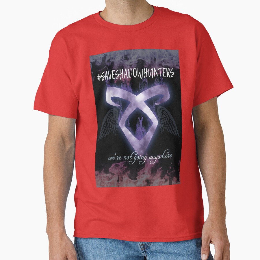 Shadowhunters We Re Not Going Anywhere T-shirt - Image 5