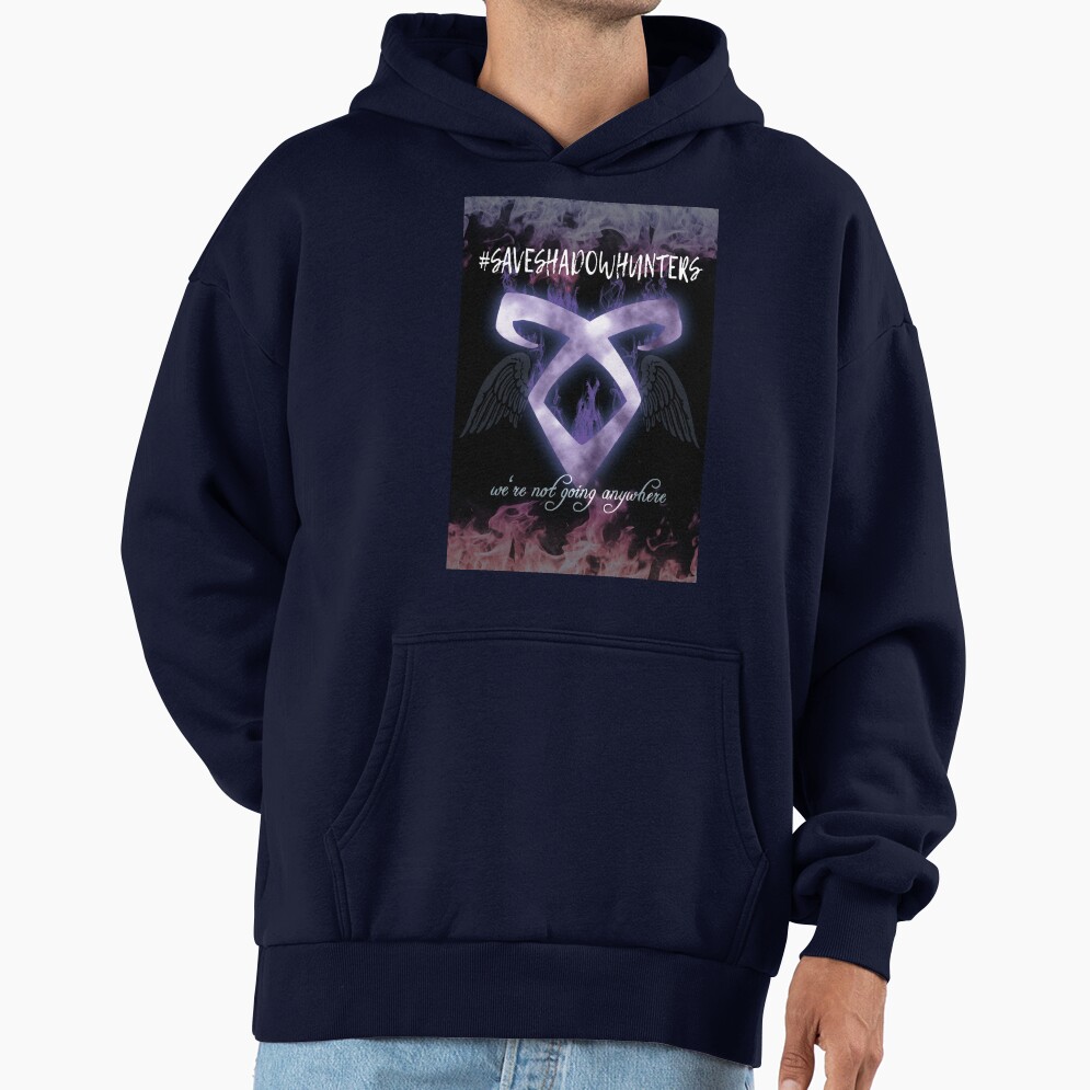 Shadowhunters We Re Not Going Anywhere Hoodie - Image 5
