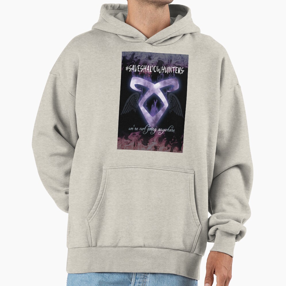 Shadowhunters We Re Not Going Anywhere Hoodie - Image 3
