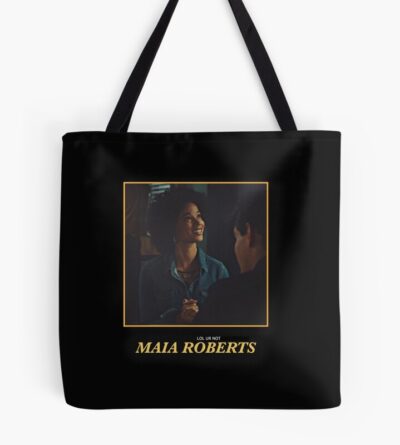 Lol Ur Not Maia Roberts Tote Bag