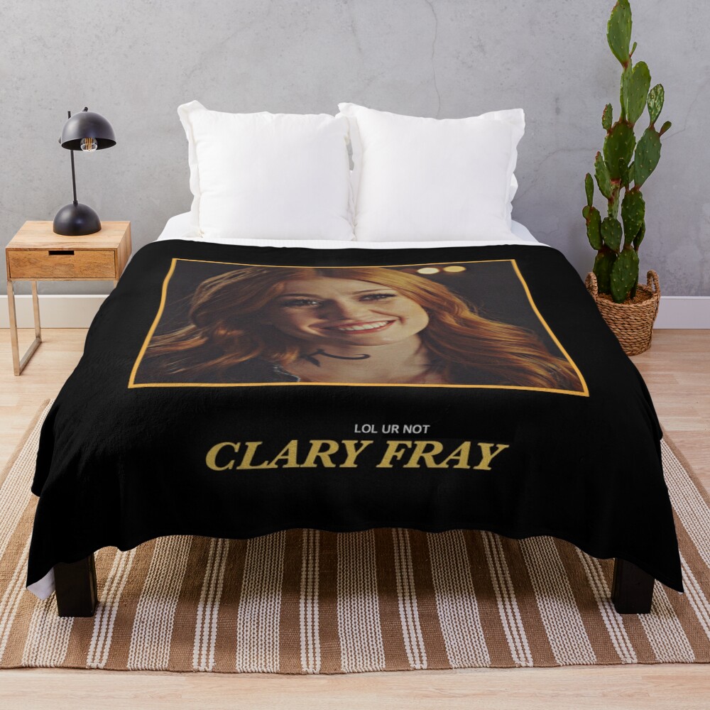 Lol Ur Not Clary Fray Throw Blanket